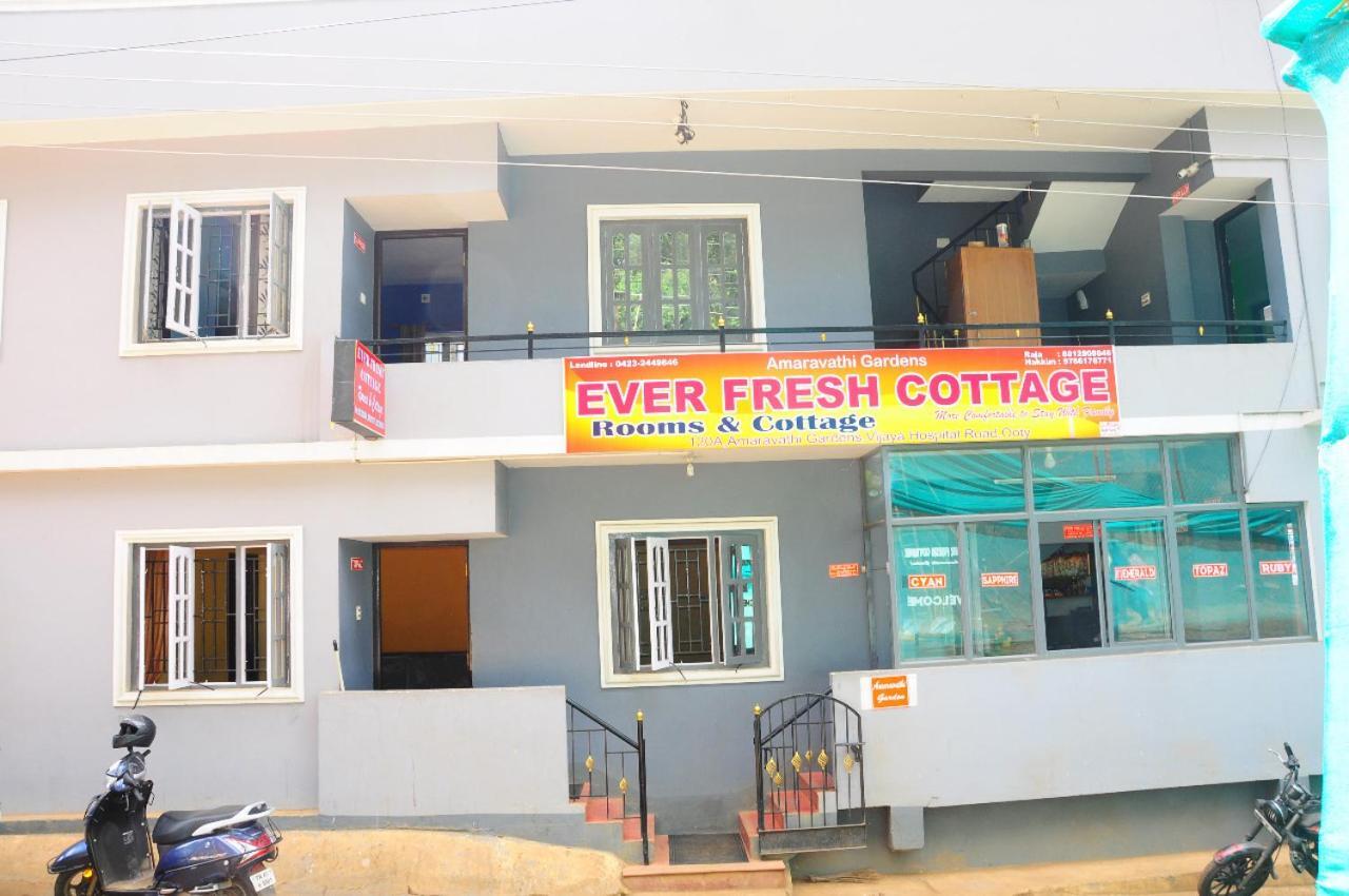Ever Fresh * Ooty